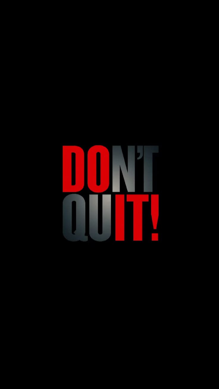 Don't quit Download Wallpapers